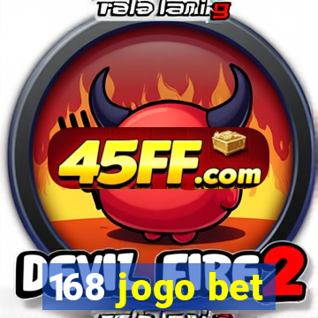 168 jogo bet